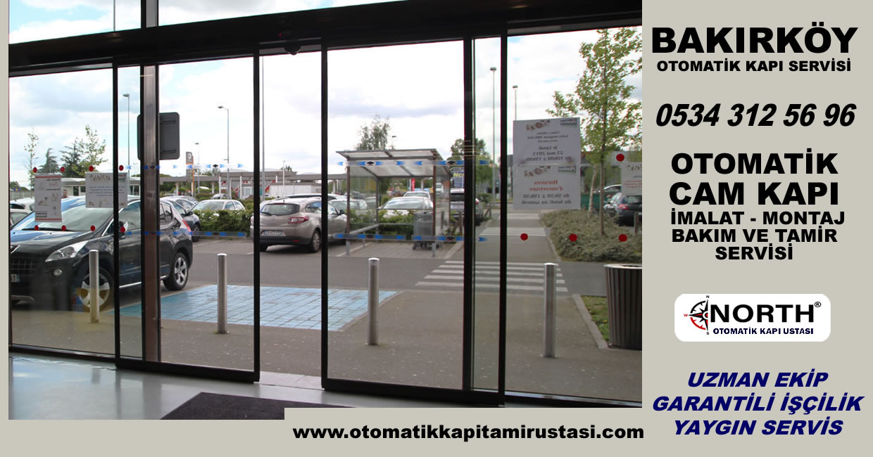 Bakırköy Otomatik Kapı Servisi