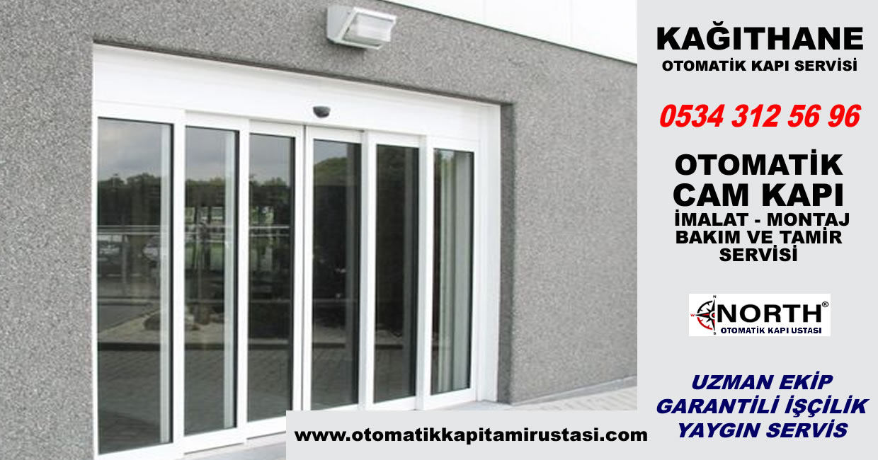 Kağıthane Otomatik Kapı Servisi